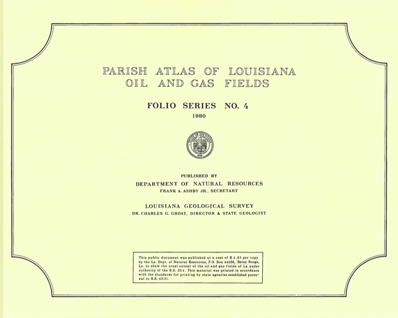 Parish Atlas of Louisiana Oil and Gas Fields Parish Atlas of Louisiana Oil and Gas Fields